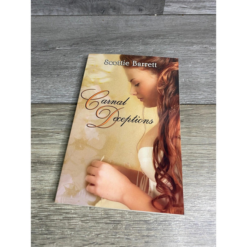 Carnal Deceptions Scottie Barrett Historical Romance Samhain First Print 2008